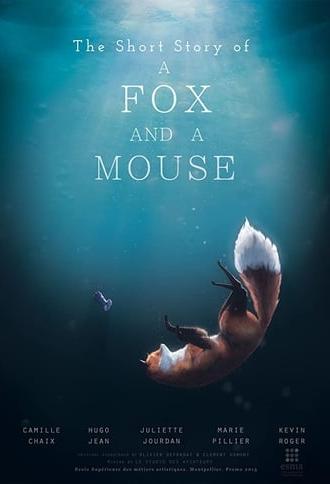 A Fox and a Mouse (2015)