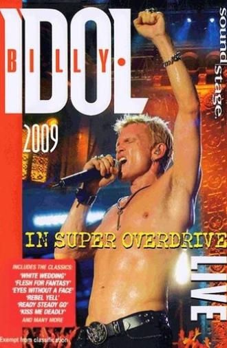 Billy Idol: In Super Overdrive Live (2009)