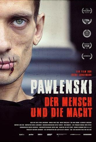 Pavlensky - The Man and the Mighty (2016)