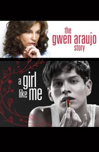 A Girl Like Me: The Gwen Araujo Story (2006)