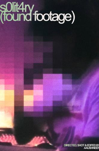 s0lit4ry_(found footage) (2024)