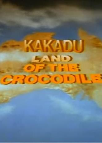 Kakadu: Land of the Crocodile (1988)