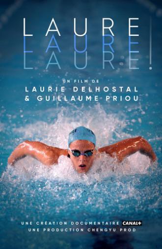 Laure ! Laure ! Laure ! (2025)