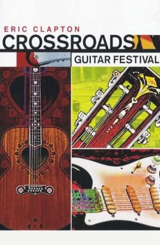 Eric Clapton's Crossroads Guitar Festival 2004 (2004)
