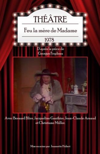 Feu la mère de Madame (1978)