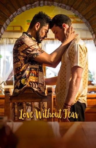 Love Without Fear (2022)