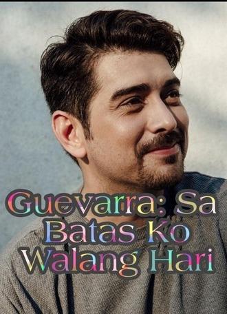 Guevarra: Sa Batas Ko Walang Hari (1998)