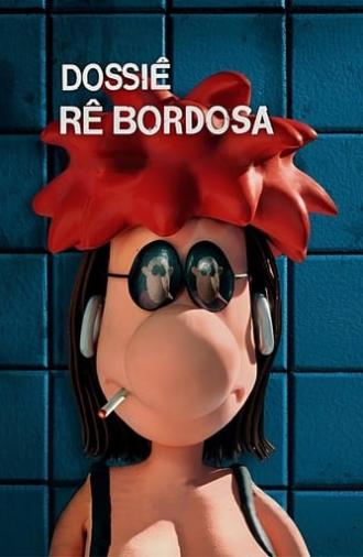 Dossiê Rê Bordosa (2008)