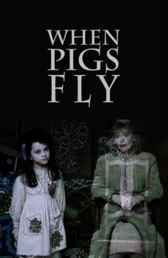 When Pigs Fly (1993)