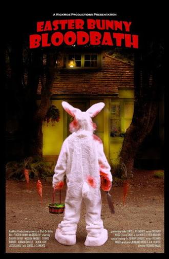 Easter Bunny Bloodbath (2011)