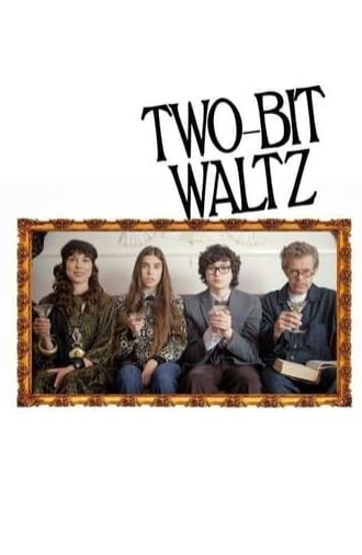 Two-Bit Waltz (2014)