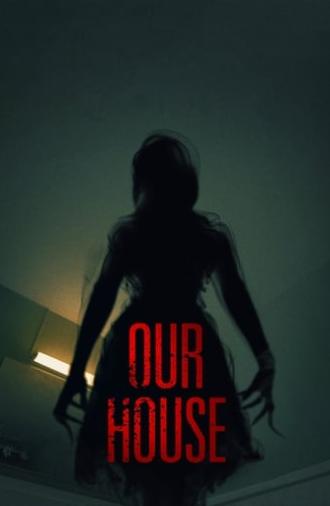 Our House (2018)