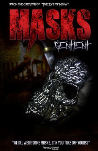 Masks: Sentient (2013)