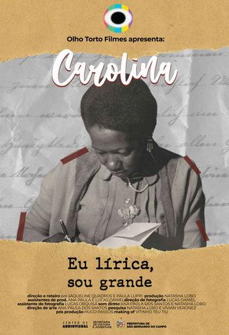 Carolina Maria de Jesus: Eu lirica, sou grande (2022)