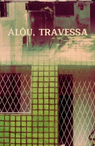 Álôu, Travessa (2024)