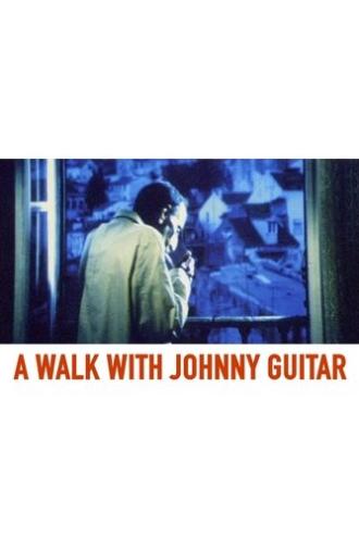 A Walk with Johnny Guitar (1996)