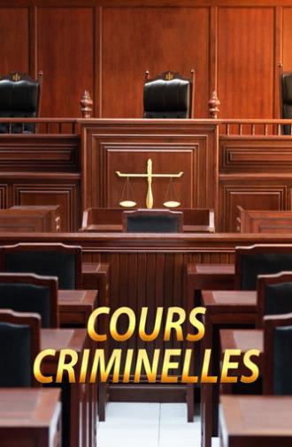 Cours criminelles (2022)