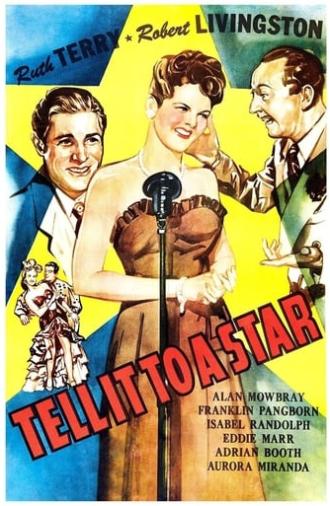 Tell It to a Star (1945)