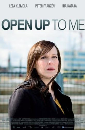 Open Up to Me (2013)