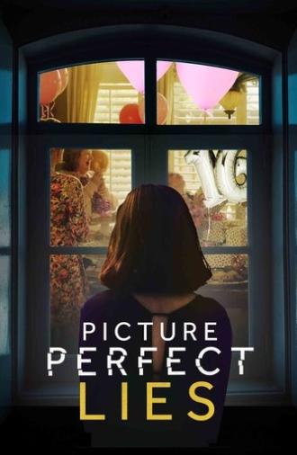 Picture Perfect Lies (2021)