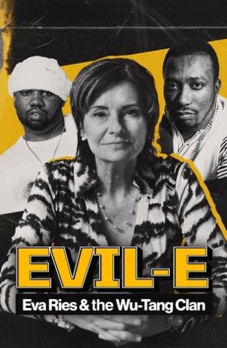 Evil-E – Eva Ries and the Wu-Tang Clan (2025)
