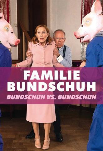 Familie Bundschuh – Bundschuh gegen Bundschuh (2023)