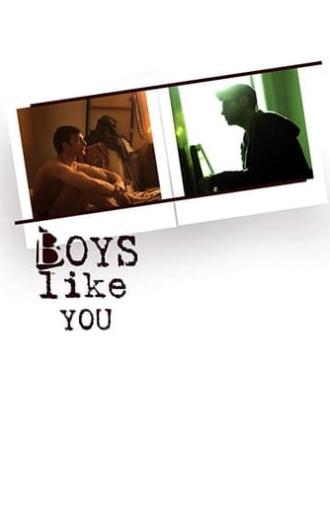 Boys Like You (2011)