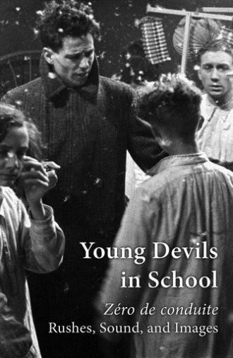 Young Devils in School: Zéro de conduite — Rushes, Sound, and Images (2017)