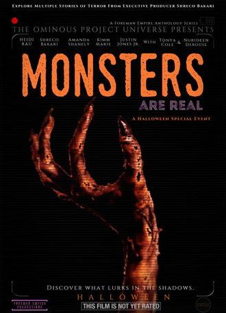 The Ominous Project Universe Presents: Monsters Are Real (2020)