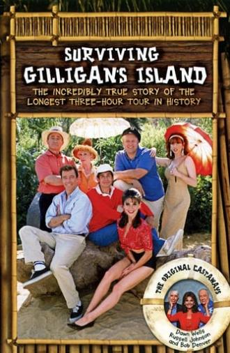 Surviving Gilligan's Island: The Incredibly True Story of the Longest Three Hour Tour in History (2001)