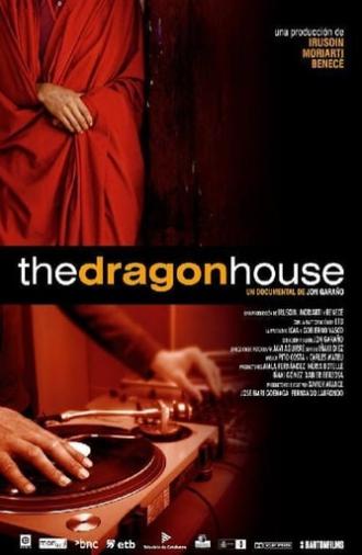 The Dragon House (2005)