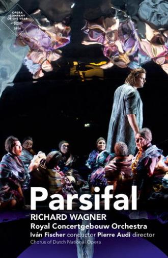 Parsifal: Dutch National Opera (Fischer) (2017)