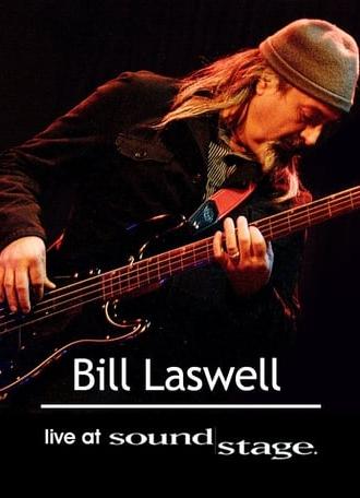 Bill Laswell - World Beat Sound System: Live at Soundstage (2006)
