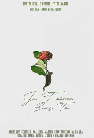 Je T'aime Sans Toi (2019)