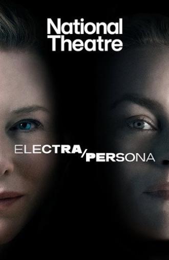 National Theatre Live: Electra/Persona (2026)