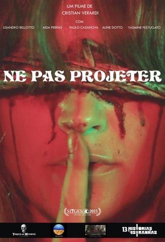 Ne Pas Projeter (2015)