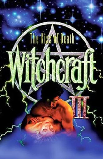 Witchcraft III: The Kiss of Death (1991)