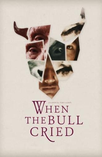 When the Bull Cried (2017)