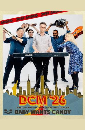 Baby Wants Candy: DCM '26 (2026)