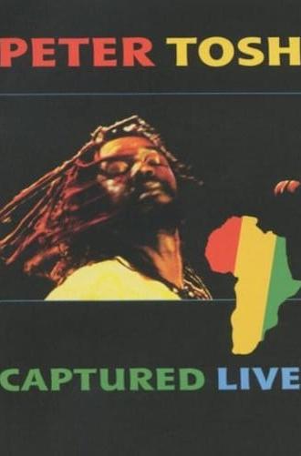 Peter Tosh - Captured Live (2002)