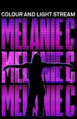 Melanie C: Colour and Light Stream (2020)