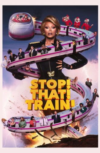 Stop! That! Train! (2026)