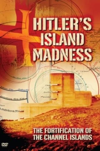 Hitler's Island Madness (2012)