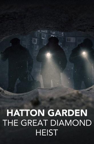 Hatton Garden: The Great Diamond Heist (2026)