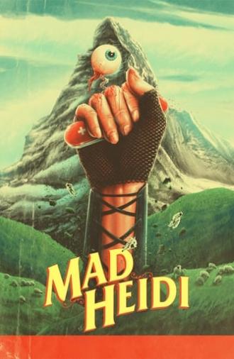 Mad Heidi (2022)