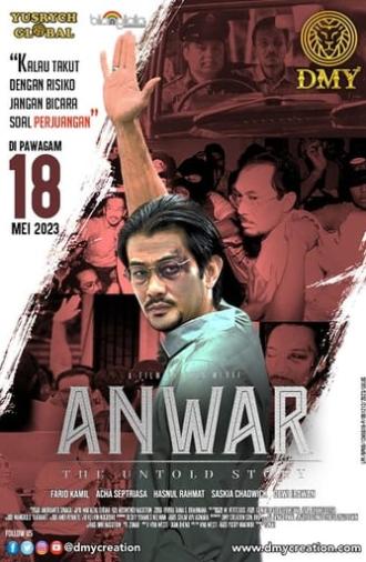 Anwar: The Untold Story (2023)