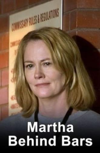 Martha Behind Bars (2005)