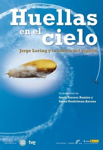 Huellas en el cielo: Jorge Loring y la odisea del zepelín (2012)