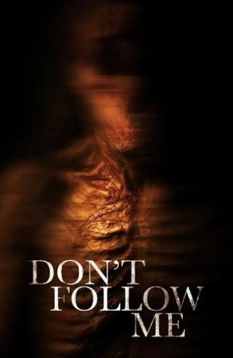 Don't Follow Me (2025)