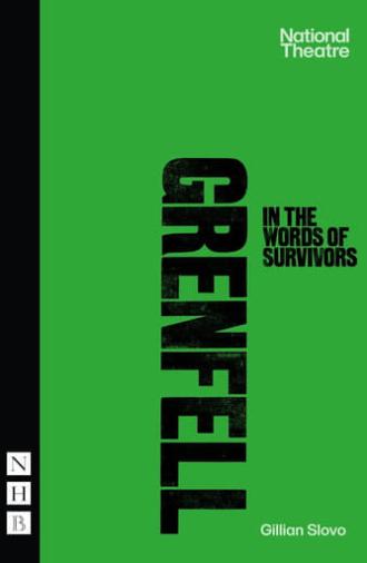 National Theatre Live: Grenfell: in the words of survivors (2023)